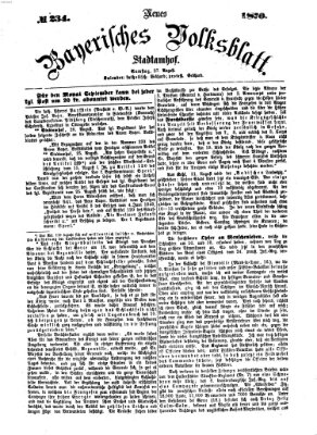 Neues bayerisches Volksblatt Samstag 27. August 1870