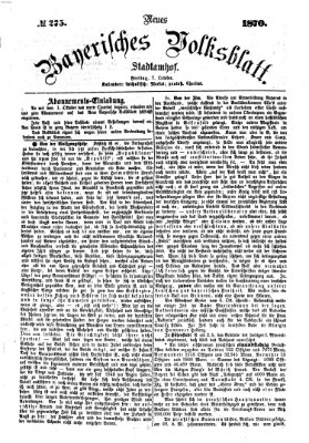 Neues bayerisches Volksblatt Freitag 7. Oktober 1870