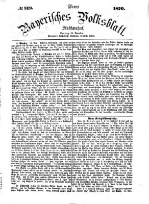 Neues bayerisches Volksblatt Sonntag 20. November 1870