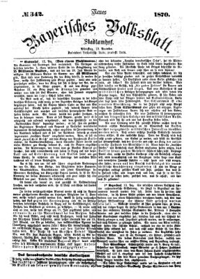 Neues bayerisches Volksblatt Dienstag 13. Dezember 1870