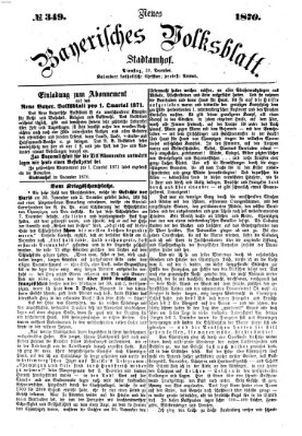 Neues bayerisches Volksblatt Dienstag 20. Dezember 1870