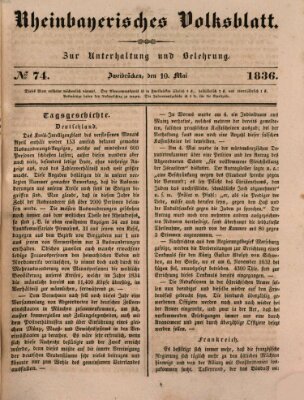 Rheinbayerisches Volksblatt Dienstag 10. Mai 1836