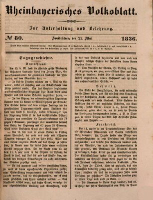 Rheinbayerisches Volksblatt Samstag 21. Mai 1836