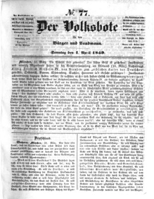 Der Volksbote für den Bürger und Landmann Sonntag 1. April 1849