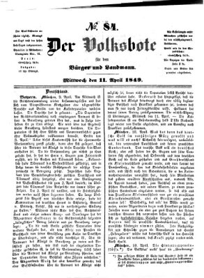 Der Volksbote für den Bürger und Landmann Mittwoch 11. April 1849