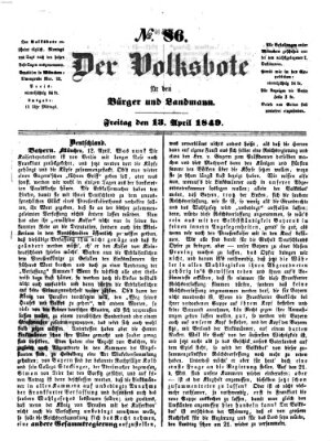 Der Volksbote für den Bürger und Landmann Freitag 13. April 1849