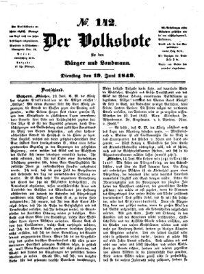 Der Volksbote für den Bürger und Landmann Dienstag 19. Juni 1849