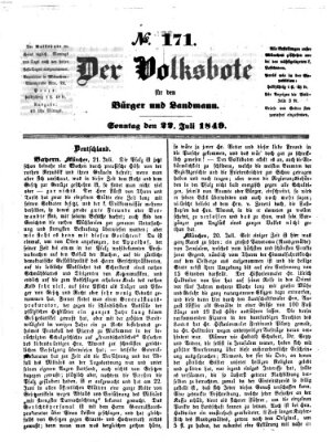 Der Volksbote für den Bürger und Landmann Sonntag 22. Juli 1849