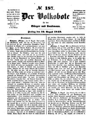 Der Volksbote für den Bürger und Landmann Freitag 10. August 1849