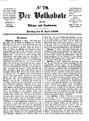 Der Volksbote für den Bürger und Landmann Dienstag 2. April 1850