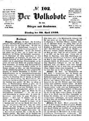 Der Volksbote für den Bürger und Landmann Dienstag 30. April 1850