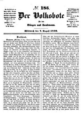 Der Volksbote für den Bürger und Landmann Mittwoch 7. August 1850