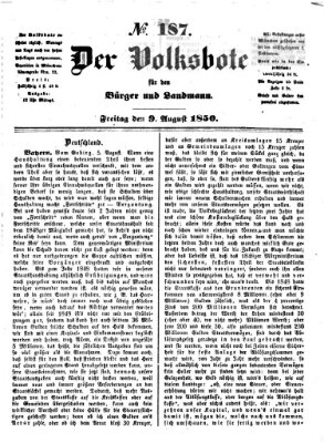 Der Volksbote für den Bürger und Landmann Freitag 9. August 1850