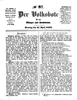 Der Volksbote für den Bürger und Landmann Sonntag 11. April 1852