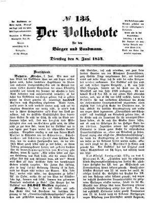 Der Volksbote für den Bürger und Landmann Dienstag 8. Juni 1852