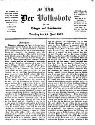 Der Volksbote für den Bürger und Landmann Dienstag 15. Juni 1852