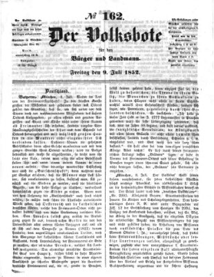 Der Volksbote für den Bürger und Landmann Freitag 9. Juli 1852