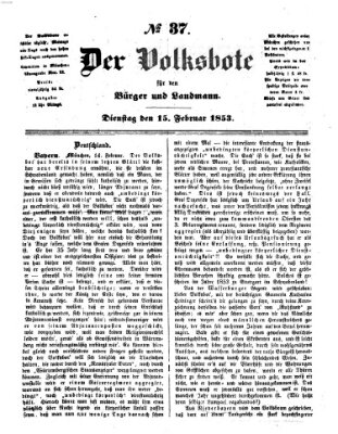 Der Volksbote für den Bürger und Landmann Dienstag 15. Februar 1853