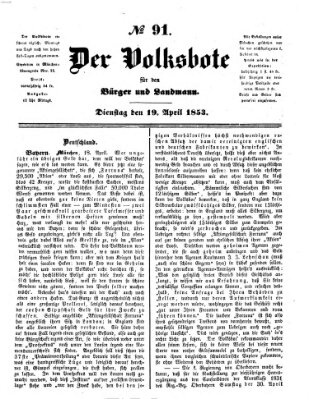 Der Volksbote für den Bürger und Landmann Dienstag 19. April 1853