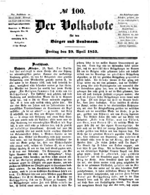 Der Volksbote für den Bürger und Landmann Freitag 29. April 1853