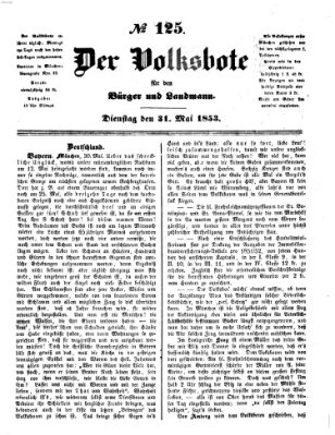 Der Volksbote für den Bürger und Landmann Dienstag 31. Mai 1853