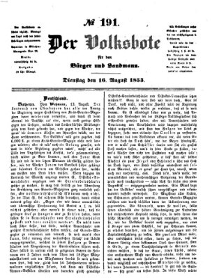 Der Volksbote für den Bürger und Landmann Dienstag 16. August 1853