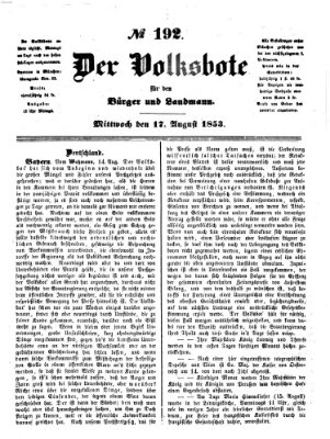 Der Volksbote für den Bürger und Landmann Mittwoch 17. August 1853