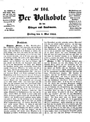 Der Volksbote für den Bürger und Landmann Freitag 4. Mai 1855