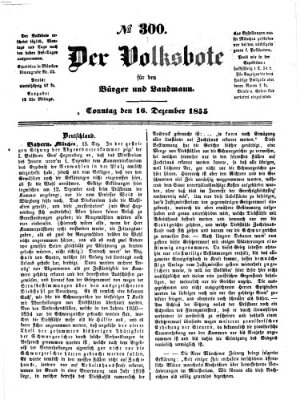 Der Volksbote für den Bürger und Landmann Sonntag 16. Dezember 1855