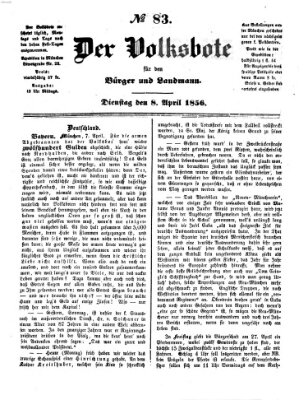 Der Volksbote für den Bürger und Landmann Dienstag 8. April 1856