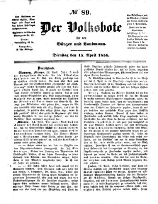 Der Volksbote für den Bürger und Landmann Dienstag 15. April 1856