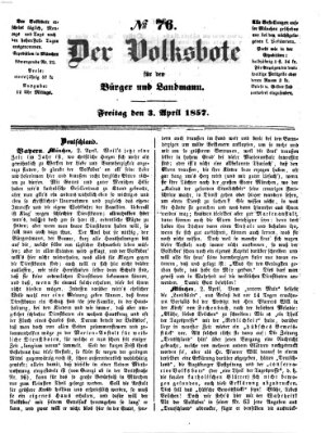 Der Volksbote für den Bürger und Landmann Freitag 3. April 1857