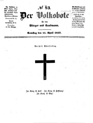 Der Volksbote für den Bürger und Landmann Samstag 11. April 1857