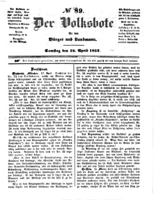 Der Volksbote für den Bürger und Landmann Samstag 18. April 1857