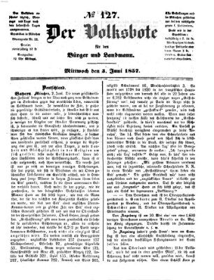 Der Volksbote für den Bürger und Landmann Mittwoch 3. Juni 1857