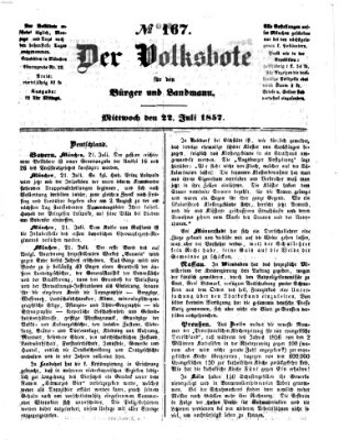 Der Volksbote für den Bürger und Landmann Mittwoch 22. Juli 1857