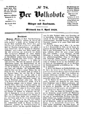 Der Volksbote für den Bürger und Landmann Mittwoch 7. April 1858