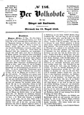 Der Volksbote für den Bürger und Landmann Mittwoch 18. August 1858