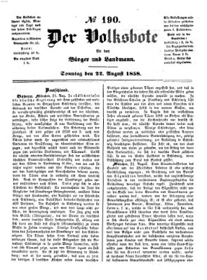 Der Volksbote für den Bürger und Landmann Sonntag 22. August 1858