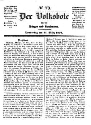 Der Volksbote für den Bürger und Landmann Donnerstag 31. März 1859