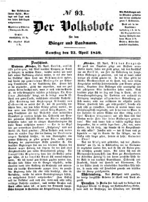 Der Volksbote für den Bürger und Landmann Samstag 23. April 1859