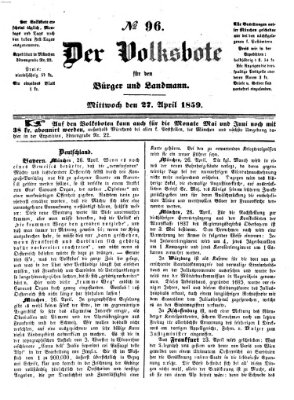 Der Volksbote für den Bürger und Landmann Mittwoch 27. April 1859