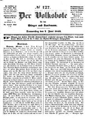 Der Volksbote für den Bürger und Landmann Donnerstag 2. Juni 1859