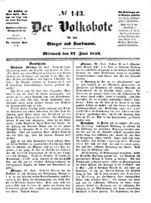 Der Volksbote für den Bürger und Landmann Mittwoch 22. Juni 1859