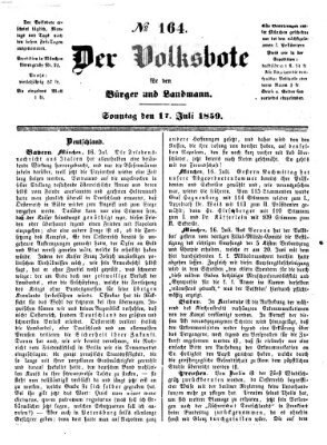 Der Volksbote für den Bürger und Landmann Sonntag 17. Juli 1859