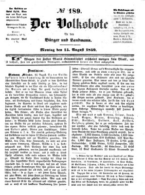 Der Volksbote für den Bürger und Landmann Montag 15. August 1859