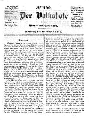 Der Volksbote für den Bürger und Landmann Mittwoch 17. August 1859