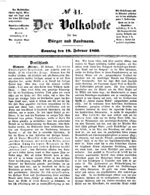 Der Volksbote für den Bürger und Landmann Sonntag 19. Februar 1860