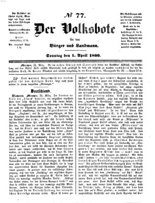 Der Volksbote für den Bürger und Landmann Sonntag 1. April 1860