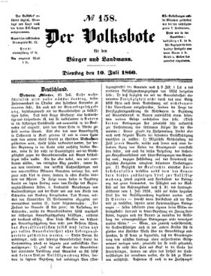 Der Volksbote für den Bürger und Landmann Dienstag 10. Juli 1860